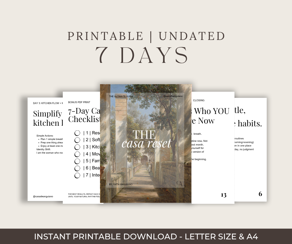 The Casa Reset: A 7-Day Soft Life Rebuild